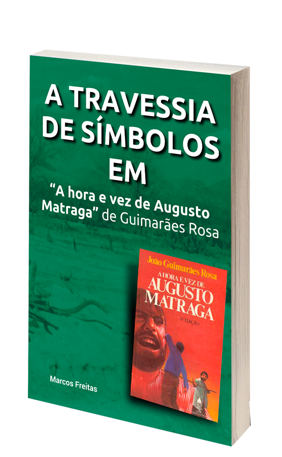 A Travessia de símbolos em “A Hora e vez de Augusto Matraga” de Guimarães Rosa